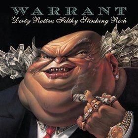 Warrant - Dirty Rotten Filthy Stinking Rich cover