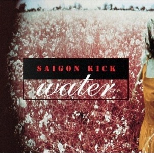 Saigon Kick - Water cover