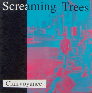 Screaming Trees - Clairvoyance cover