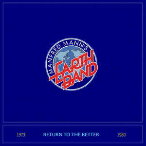 Manfred Mann's Earth Band - Return To The Better (Compilation) cover
