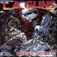 L.A. Guns - Waking the Dead  cover