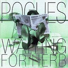 Pogues, The - Waiting for Herb cover