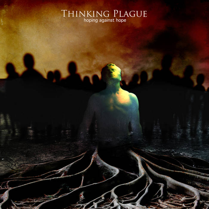 Thinking Plague - Hoping Against Hope  cover