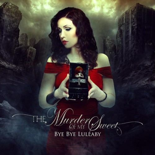 Murder Of My Sweet, The - Bye Bye Lullaby cover