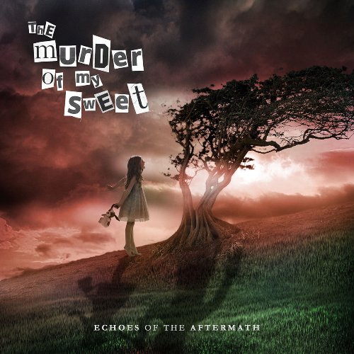 Murder Of My Sweet, The - Echoes Of The Aftermath cover