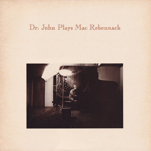 Dr. John - Dr. John Plays Mac Rebennack Vol. 1 cover
