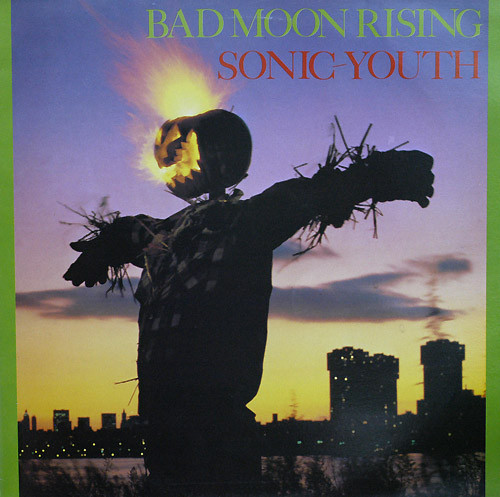 Sonic Youth - Bad Moon Rising cover