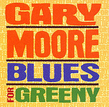 Moore, Gary - Blues for Greeny cover