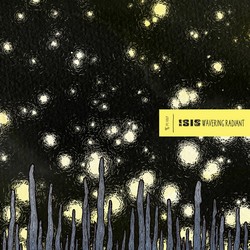 Isis - Wavering Radiant cover