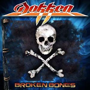 Dokken - Broken Bones cover