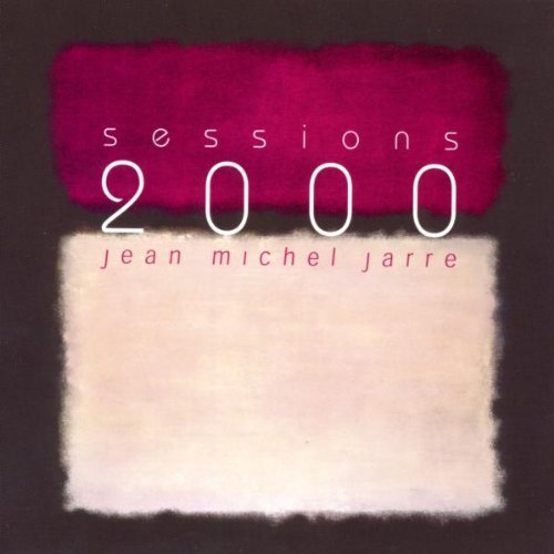 Jarre, Jean-Michel - Sessions 2000 cover