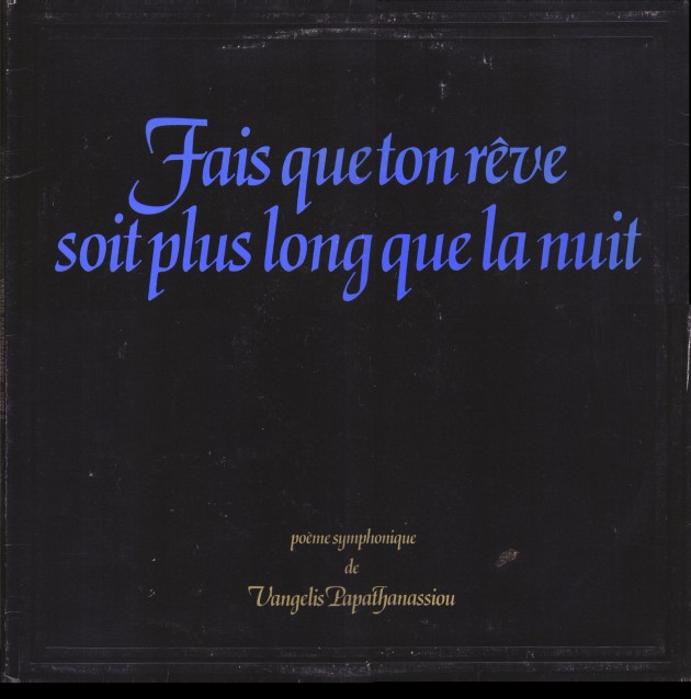 Vangelis -  Fais Que Ton Rêve Soit Plus Long Que La Nuit cover