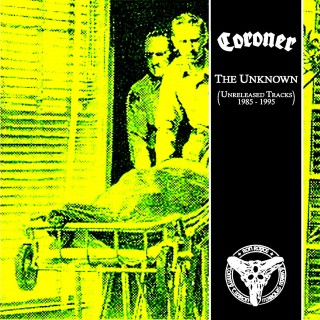 Coroner - The Unknown - Unreleased Tracks 1985-1995 cover