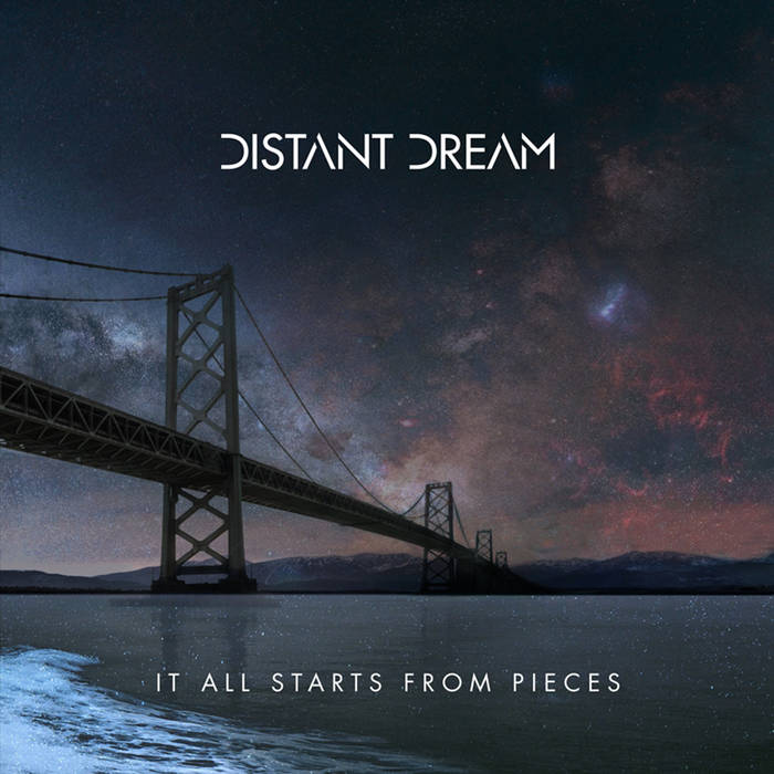 Distant Dream  - It All Starts From Pieces cover