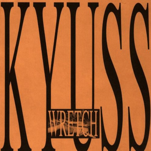 Kyuss - Wretch cover