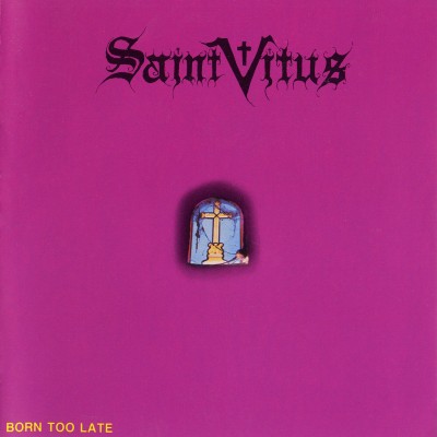 Saint Vitus - Born Too Late cover