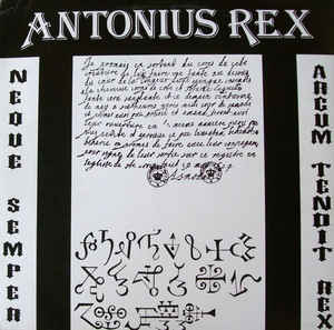 Antonius Rex - Neque Semper Arcum Tendit Rex cover