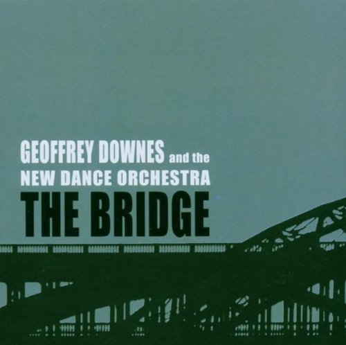 Downes, Geoff - The Bridge cover