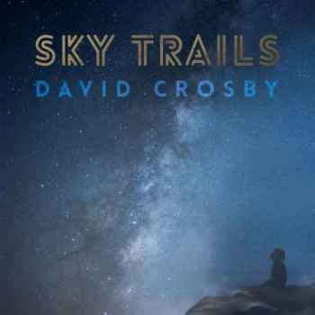 Crosby, David - Sky Trails cover