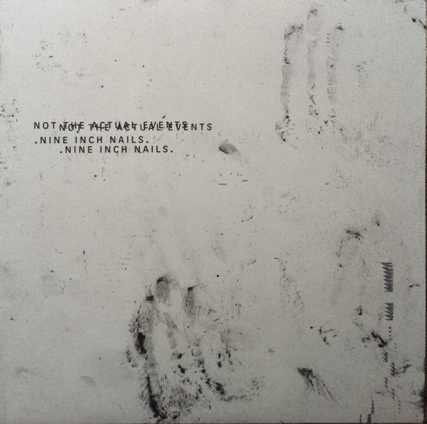 Nine Inch Nails - Not the Actual Events (EP) cover