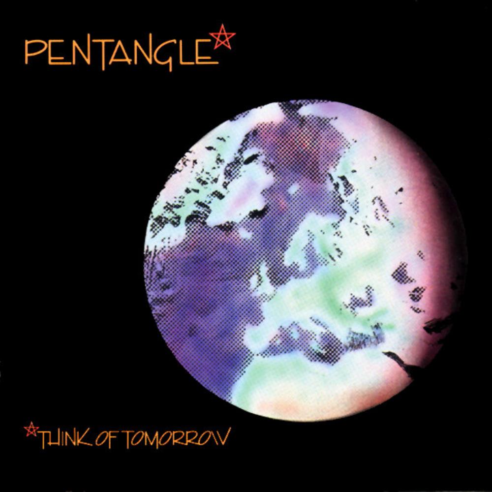Pentangle, The - Think of Tomorrow cover