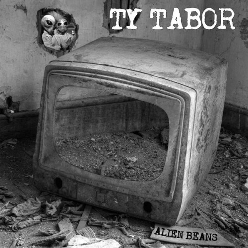 Tabor, Ty - Alien Beans cover