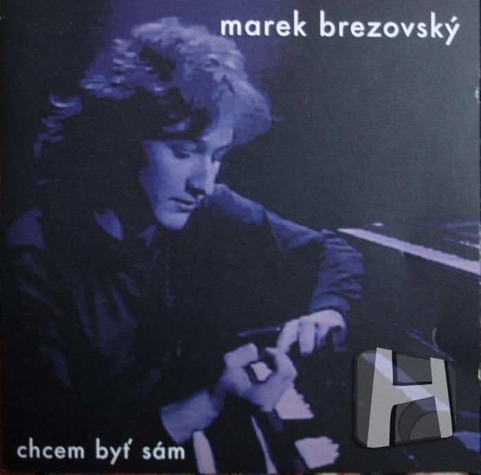 Brezovský, Marek - Chcem byť sám cover