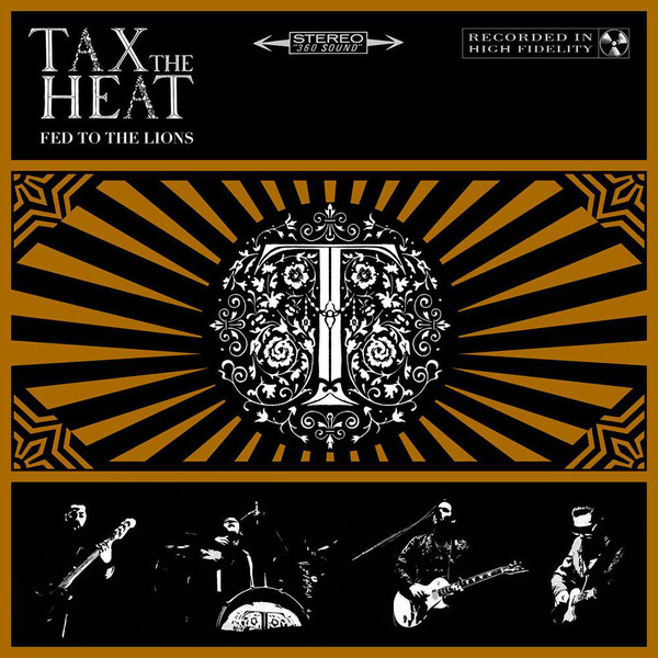 Tax The Heat - Fed To The Lions cover