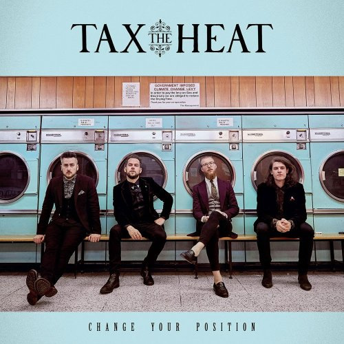 Tax The Heat - Change Your Position cover