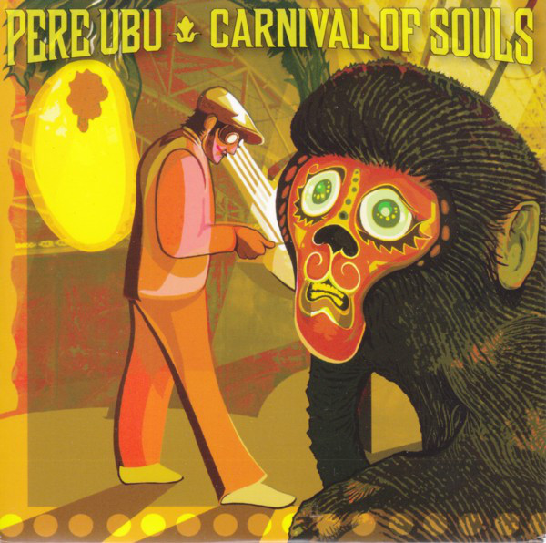 Pere Ubu - Carnival of Souls cover