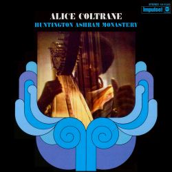 Coltrane, Alice - Huntington Ashram Monastery cover