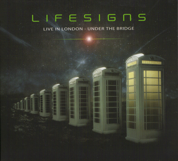 Lifesigns - Live in London under the Bridge cover