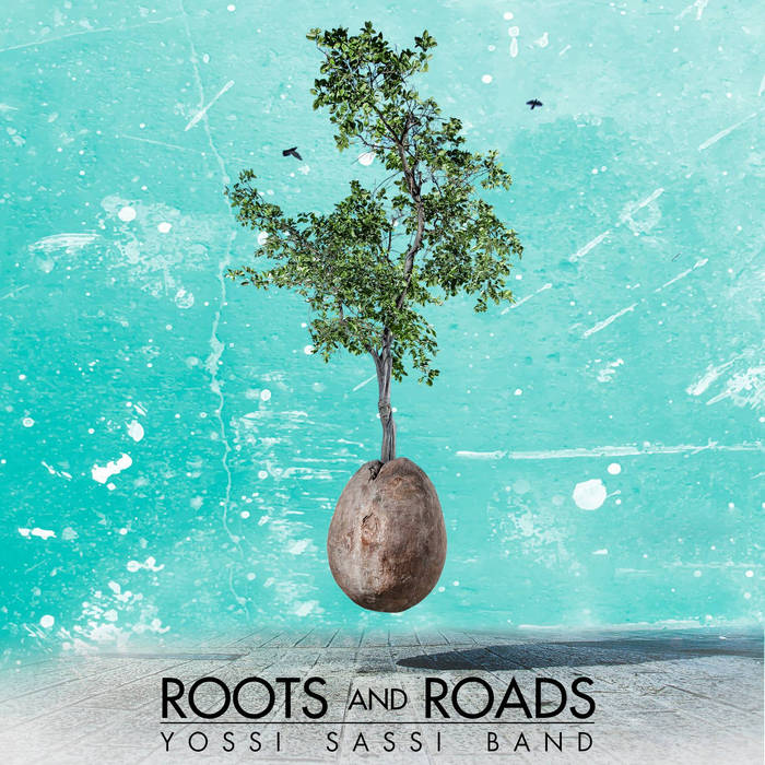 Sassi, Yossi - Roots And Roads cover