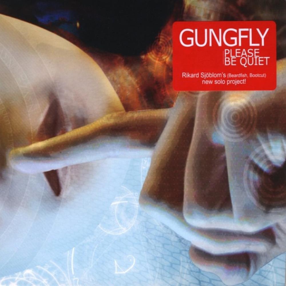 Gungfly - Pleae be Quiet cover