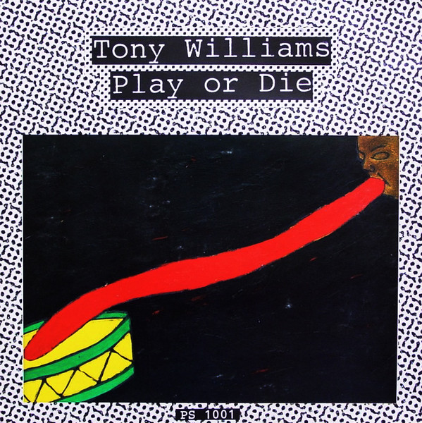 Williams, Tony - Play or Die cover