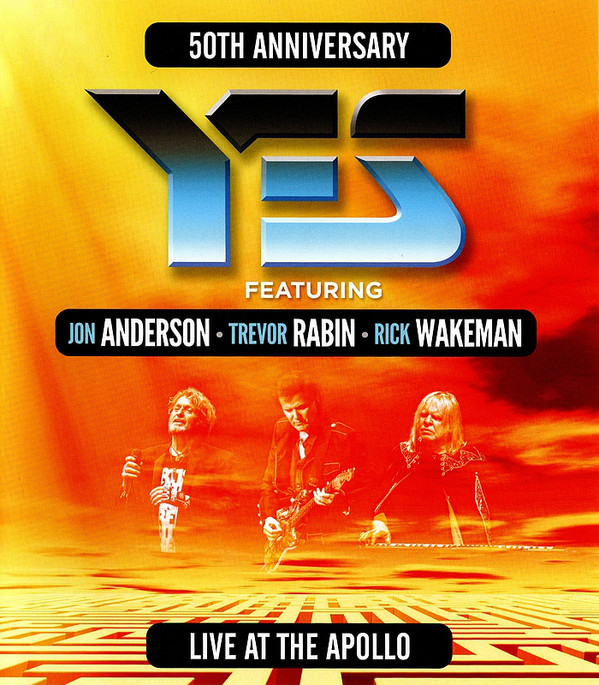 Yes - Featuring Jon Anderson, Trevor Rabin, Rick Wakeman ‎– 50th Anniversary Live At The Apollo  cover