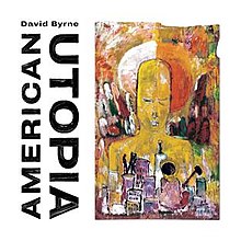 Byrne, David - American Utopia cover