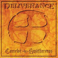 Deliverance - Camelot In Smithereens cover