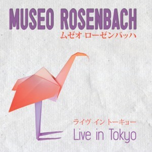 Museo Rosenbach - Live in Tokyo cover
