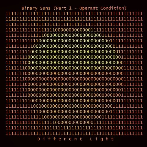 Different Light - Binary Suns (Part 1 - Operant Condition) cover