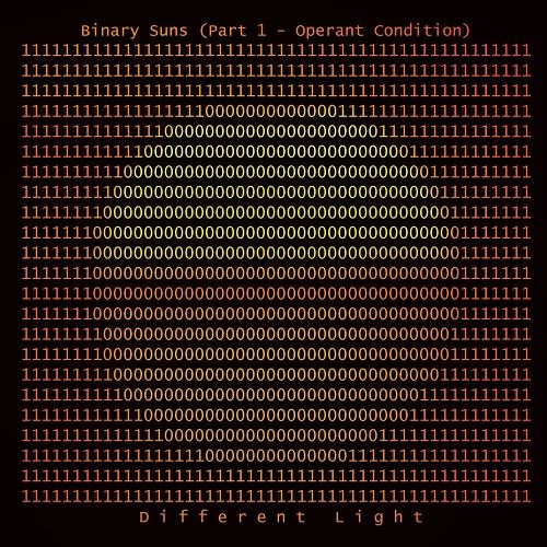Different Light - Binary Suns (Part 1 - Operant Condition) cover