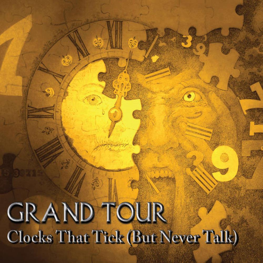 Grand Tour - Clocks That Tick (But Never Talk) cover