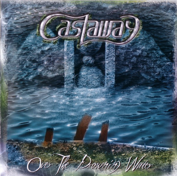 Castaway - Over The Drowning Water cover