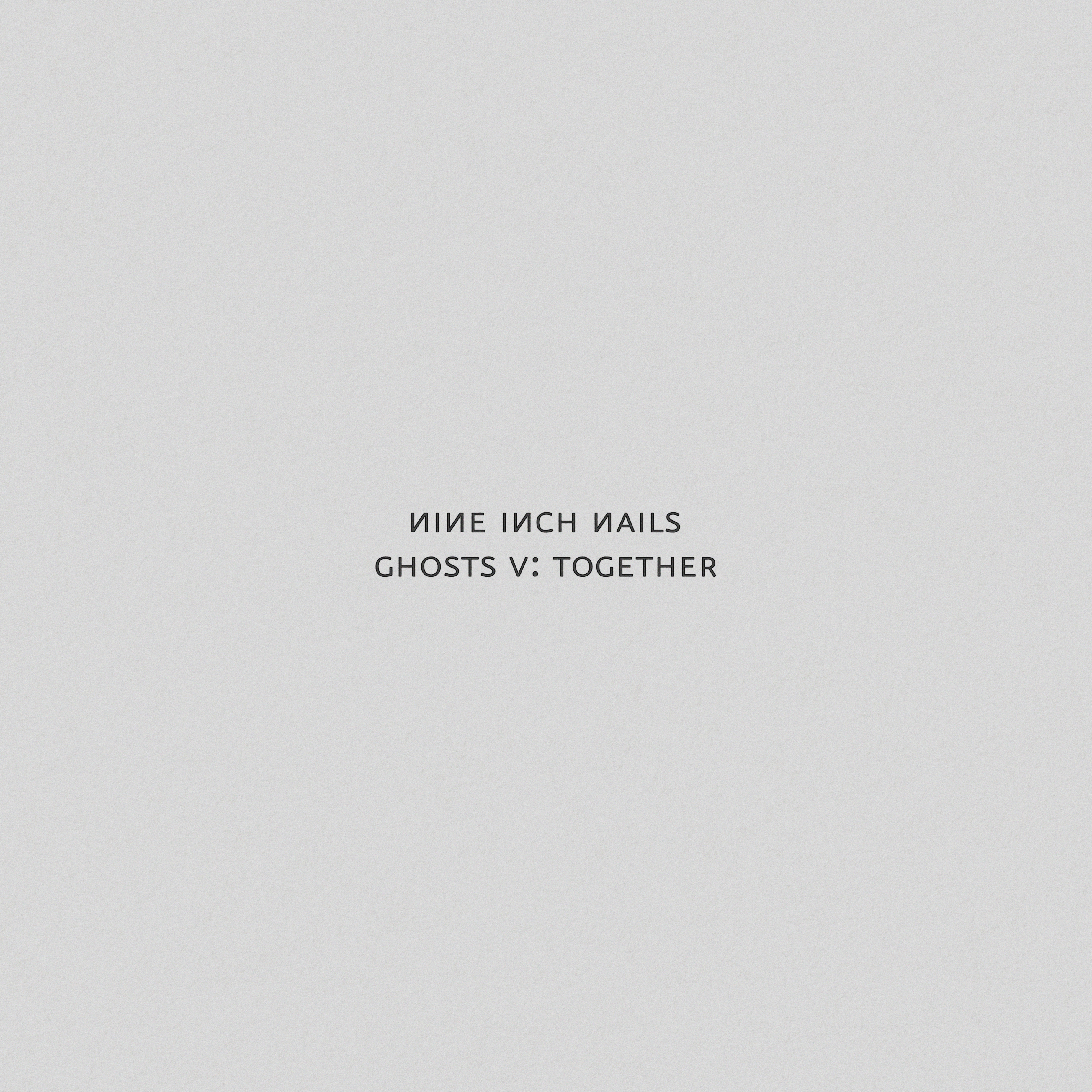 Nine Inch Nails - Ghosts V: Together  cover