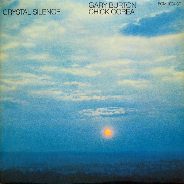 Corea, Chick - with Gary Burton - Crystal Silence cover