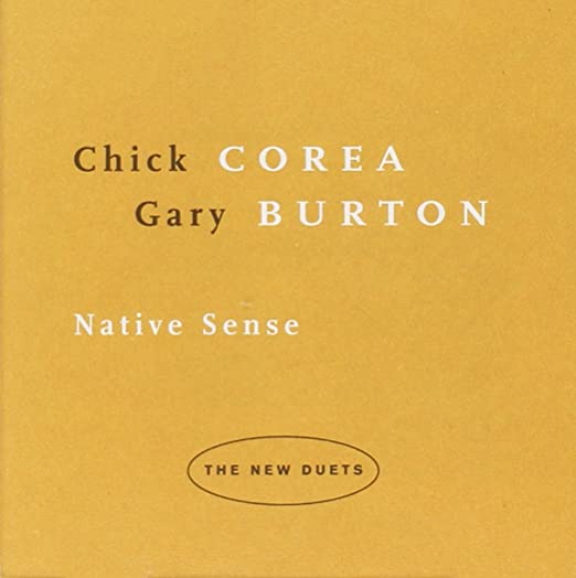 Corea, Chick - with Gary Burton - Native Sense cover