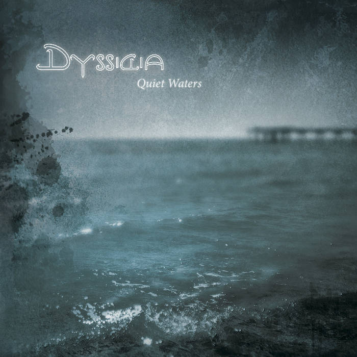 Dyssidia - Quiet Waters (EP) cover