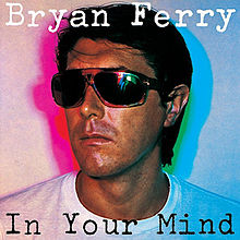 Ferry, Bryan - In Your Mind cover