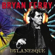 Ferry, Bryan - Dylanesque cover