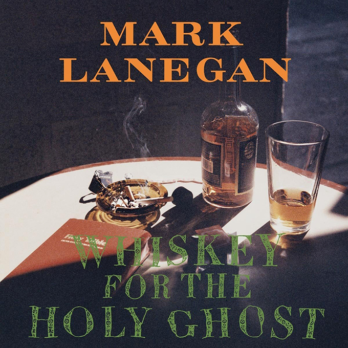 Lanegan, Mark - Whiskey For The Holy Ghost cover